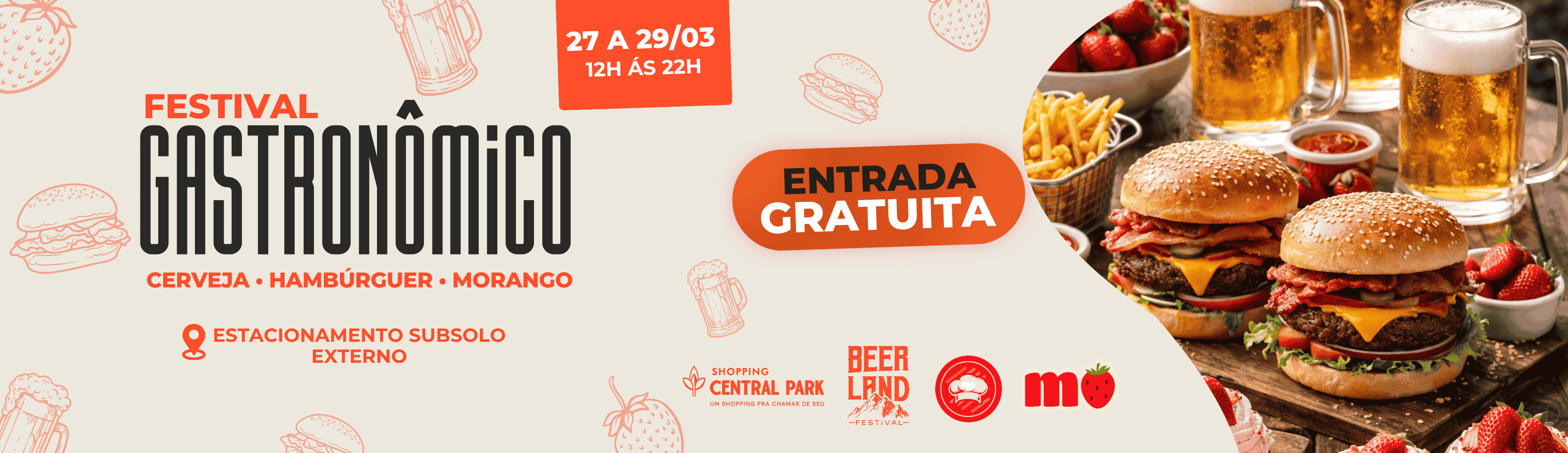 Festival Gastronômico - Cerveja | Hambúrguer | Morango